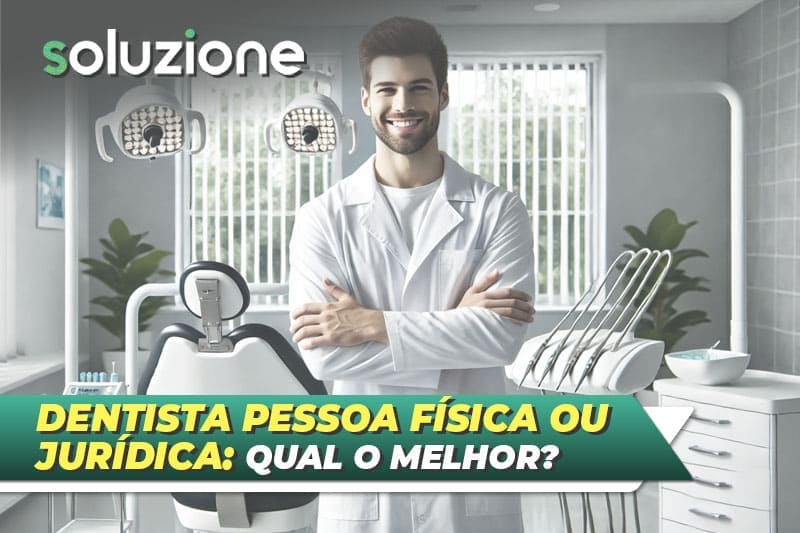 Dentista Pessoa Física ou Jurídica - Imagem de dentista em sua clínica odontológica