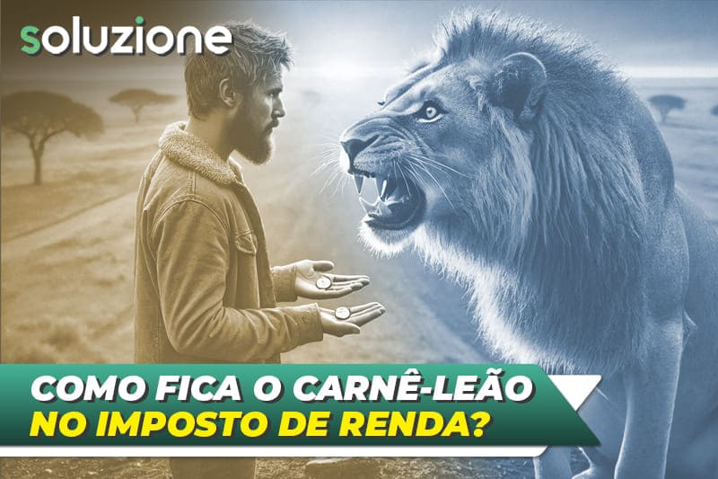 Carnê Leão no Imposto de Renda - Imagem de Leão vs contribuinte do IR