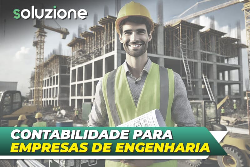 Contabilidade para Empresas de Engenharia - Imagem de engenheiro em canteiro de construção