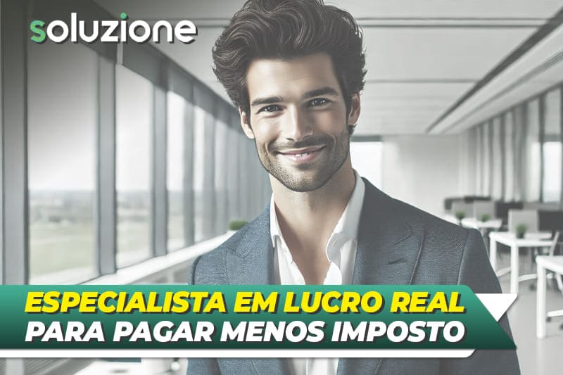 Especialista em Lucro Real para pagar menos imposto - Imagem de contador especializado no Lucro Real