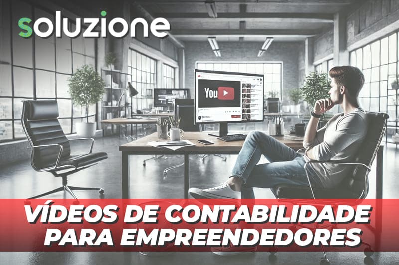 Vídeos de Contabilidade para empreendedores