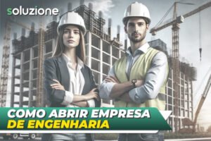 Como abrir uma empresa de engenharia - Imagem de engenheira civil e engenheiro elétrico e hidráulico em obra de construção civil